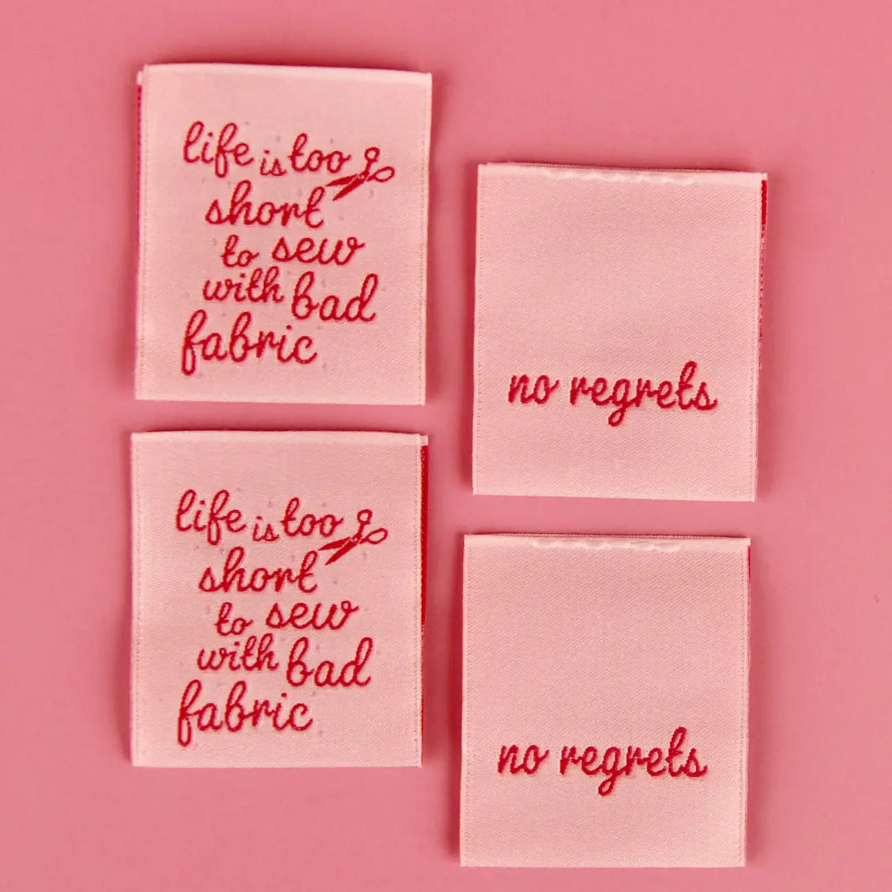 Sew In Labels | Life is Too Short