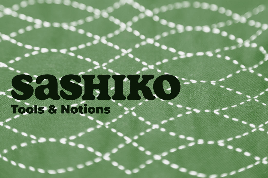 Sashiko | Tools & Notions