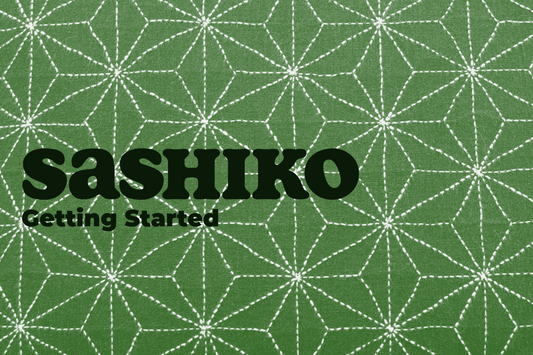 Sashiko | Getting Started