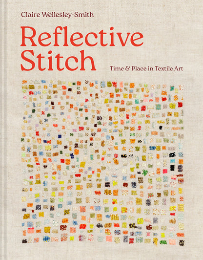 Reflective Stitch by Claire Wellesley-Smith